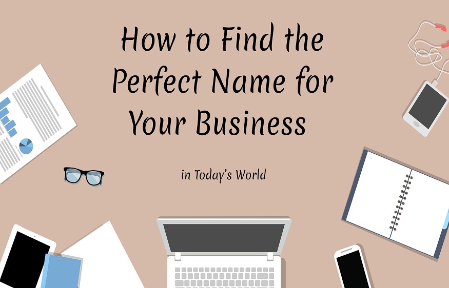finding the perfect name for your business   